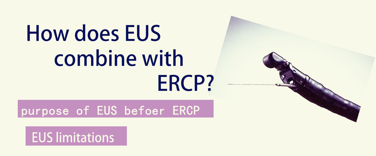 How does EUS combine with ERCP?
